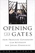 Opening the Gates: How Proactive Conversion Can Revitalize the Jewish Community
