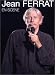 Jean Ferrat : En sc�ne au pavillon Baltard (1991)