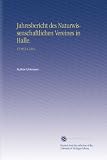 Jahresbericht des Naturwissenschaftlichen Vereines in Halle.: V.5 Pt.3-4 1852 (German Edition)