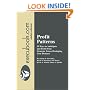 Profit Patterns: 30 Ways to Anticipate and Profit from Strategic Forces Reshaping Your Business [Executive Summary Edition]