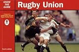 Rugby Union (Know the Game)