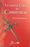 Search : La Santa Cruz de Caravaca (Spanish Edition)