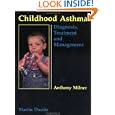 Childhood Asthma by Anthony Milner
