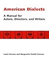 American Dialects: A Manual for Actors, Directors, and Writers