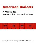 American Dialects: A Manual for Actors, Directors, and Writers