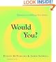 Would You?: Questions to Challenge Your Beliefs