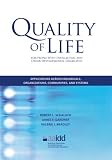 Quality of Life: Applications for People with Intellectual and Developmental Disabilities