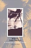 Where Asia Smiles: An Ethnography of Philippine Tourism (Contemporary Ethnography)