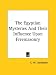 Books : The Egyptian Mysteries and Their Influence upon Freemasonry