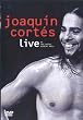 Joaquin Cortes Live