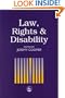 Law, Rights and Disability
