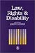 Law, Rights and Disability