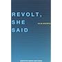 Revolt, She Said (Foreign Agents)