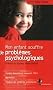 Mon enfant souffre de probl�mes psychologiques