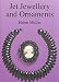 Book Jet Jewellery and Ornaments (Shire Library)