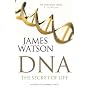 DNA: The Secret of Life