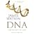 DNA: The Secret of Life