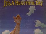 Its a Beautiful Day