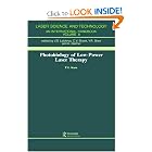 Photobiology of Low-Power Laser Therapy (Laser Science and Technology, Vol 8) by Tiina I. Karu