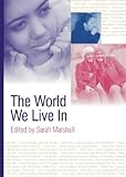 The world we live in