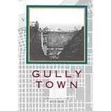 Gully Town: A Novel of Kansas City