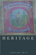 The Uses Of Heritage