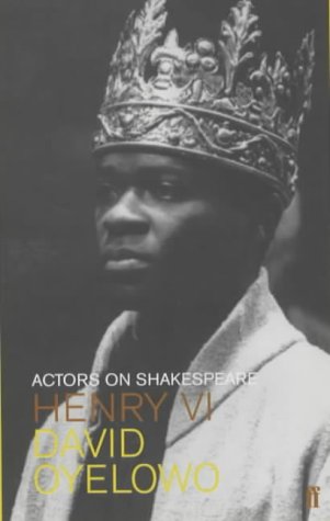 "Henry VI" (Actors on Shakespeare)