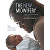 The New Midwifery: Science and Sensitivity in Practice