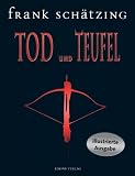 Tod und Teufel - Frank Sch&auml;tzing