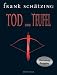 Tod und Teufel (Gebundene Ausgabe)