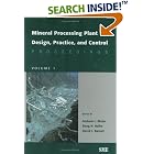 Click here to buy Mineral Processing Plant Design, Practice, and Control (2 Volume... by  Andrew L. Mular, Derek J. Barratt, and Doug N. Halbe.