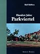 Hundert Jahre Parkviertel