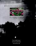 Restorative Gardens: The Healing Land...