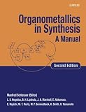Organometallics in Synthesis: A Manual