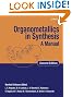 Organometallics in Synthesis: A Manual