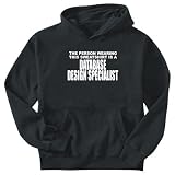 Sweatshirt Black Or A - This Sweatshirt Database Design Specialist Occupations