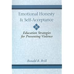 Emotional Honesty & Self-acceptance: Education Strategies for Preventing Violence