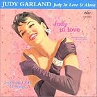 Judy in Love and Alone by  Judy Garland and Judy Garland 