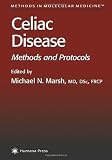 Celiac Disease: Methods and Protocols (Methods in Molecular Medicine)
