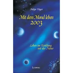 Kalender, Mit dem Mond leben, Taschenkalender 2003