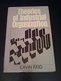 Theories of industrial organization