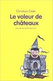 Le Voleur de ch�teaux
