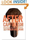 After Capitalism: From Managerialism to Workplace Democracy