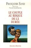 Le couple au risque de la dur�e
