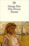 Silas Marner: Der Weber von Raveloe Roman