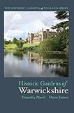 The historic gardens of England : Warwickshire