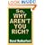 So, Why Aren't You Rich?