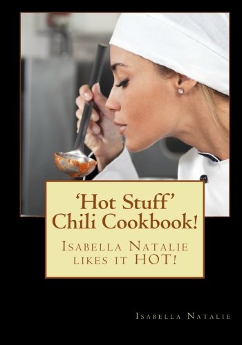 Buy Hot Stuff’ Chili Cookbook!