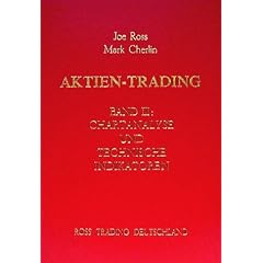 Aktien-Trading, Bd.3, Chartanalyse und technische Indikatoren: BD III