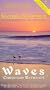 Soothing Scriptures / Waves: Christian Retreats for prayer and relaxation - VHS